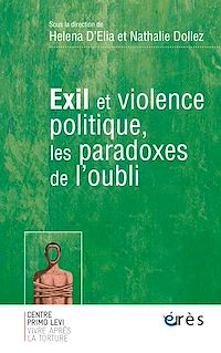 Téléchargez le livre :  Exil et violence politique, les paradoxes de l'oubli