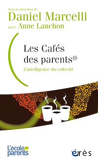 Téléchargez le livre :  Les cafés des parents ®