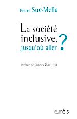 Télécharger le livre :  La société inclusive, jusqu'où aller ?
