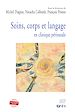 Télécharger le livre :  Soins, corps et langage