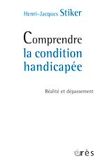 Télécharger le livre :  Comprendre la condition handicapée