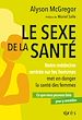Télécharger le livre :  Le sexe de la santé