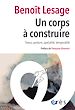 Télécharger le livre :  Un corps à construire