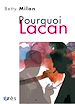 Télécharger le livre :  Pourquoi Lacan