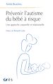 Télécharger le livre :  Prévenir l'autisme du bébé à risque