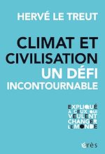 Télécharger le livre :  Climat et civilisation, un défi incontournable
