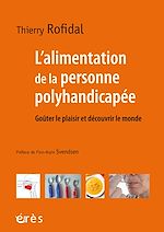 Télécharger le livre :  L'alimentation de la personne polyhandicapée