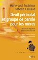Télécharger le livre :  Deuil périnatal et groupe de parole pour les mères