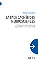 Télécharger le livre :  La face cachée des neurosciences