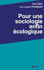 Télécharger le livre :  Pour une sociologie enfin écologique