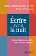 Télécharger le livre :  Ecrire avant la nuit