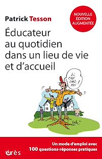 Téléchargez le livre :  Educateur au quotidien dans un lieu de vie et d'accueil