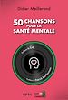 Télécharger le livre :  50 chansons pour la santé mentale