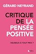 Télécharger le livre :  Critique de la pensée positive