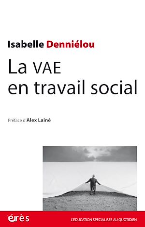 Téléchargez le livre :  La VAE en travail social