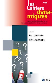 Télécharger le livre : Cahiers dynamiques 86 - Autonomie des enfants