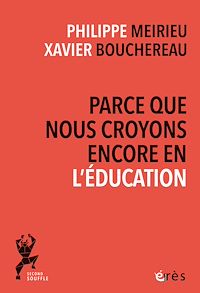 Télécharger le livre : Parce que nous croyons encore en l'éducation