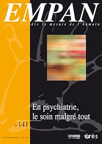 Télécharger le livre : Empan 141 : En psychiatrie, le soin malgré tout