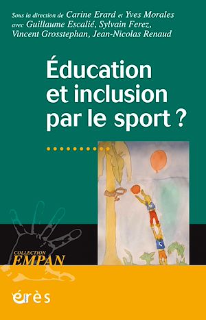 Téléchargez le livre :  Education et inclusion par le sport ?