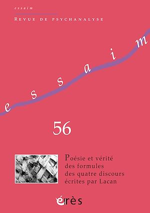 Téléchargez le livre :  Essaim 56 - Poésie et vérité des formules des quatre discours écrites par Lacan