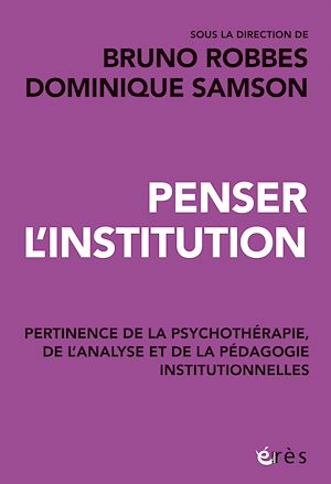Téléchargez le livre :  Penser l'institution