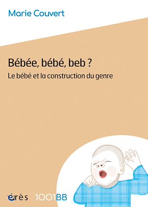 Téléchargez le livre :  1001 BB 201 - Bébéé, bébé, beb ?