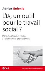 Télécharger le livre :  L'IA, un outil pour le travail social ?
