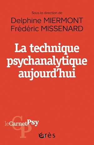 Téléchargez le livre :  La technique psychanalytique aujourd'hui