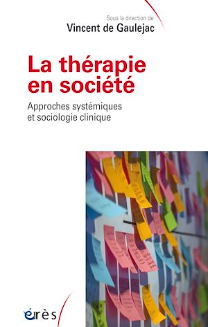 Téléchargez le livre :  La thérapie en société