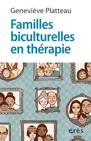 Téléchargez le livre :  Familles biculturelles en thérapie