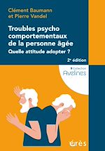 Télécharger le livre :  Troubles psychocomportementaux de la personne âgée