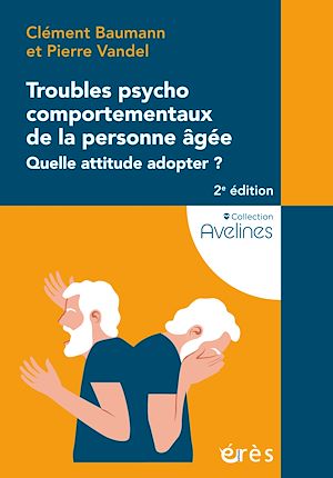 Téléchargez le livre :  Troubles psychocomportementaux de la personne âgée