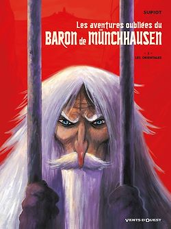 Télécharger le livre :  Les aventures oubliées du Baron de Münchhausen - Tome 01
