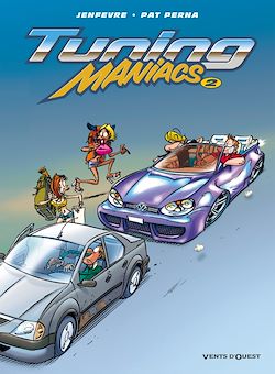 Télécharger le livre :  Tuning Maniacs - Tome 02