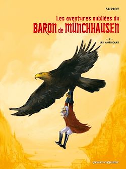 Télécharger le livre :  Les aventures oubliées du Baron de Münchhausen - Tome 02