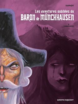 Télécharger le livre :  Les Aventures oubliées du Baron de Münchhausen - Tome 03