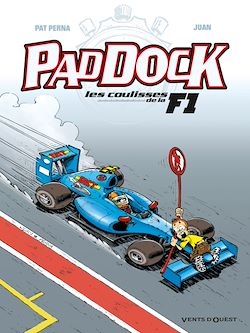 Télécharger le livre :  Paddock, les coulisses de la F1 - Tome 03