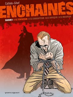 Télécharger le livre :  Enchaînés - Saison 1 - Tome 01