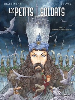 Télécharger le livre :  Les Petits Soldats - Tome 02