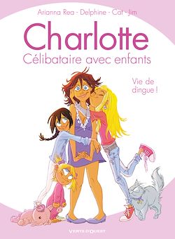 Télécharger le livre :  Charlotte, célibataire avec enfants - Tome 01