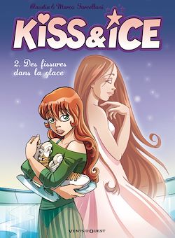 Télécharger le livre :  Kiss & Ice - Tome 02