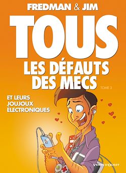 Télécharger le livre :  Tous les défauts des mecs - Tome 03