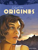 Télécharger le livre :  L'Appel des origines - Tome 03