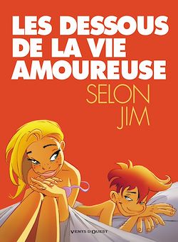 Télécharger le livre :  Les Dessous de la vie amoureuse