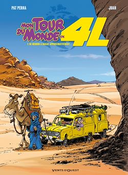 Télécharger le livre :  Mon tour du monde en 4L - Tome 01