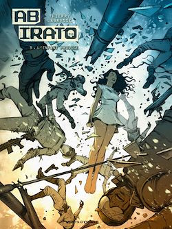 Télécharger le livre :  Ab Irato - Tome 03