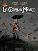 Télécharger le livre :  Le Grand Mort - Tome 05