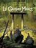 Télécharger le livre :  Le Grand Mort - Tome 06