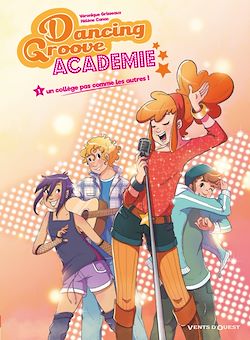 Télécharger le livre :  Dancing Groove Academie - Tome 01