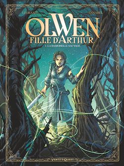 Télécharger le livre :  Olwen, fille d'Arthur - Tome 01